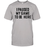 I Pause My Game To Be Here Jokic T-Shirt