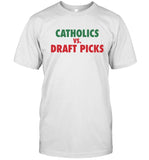 Eleven Warriors Catholics vs. Draft Picks Tee