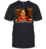 Liam Morrison There Are Only Two Genders T-Shirt