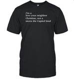 Johnna Harris I'm A Love Your Neighbor Christian Not A Storm The Capitol Kind Shirt