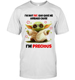 I'M NOT FAT. GOD GAVE ME AIRBAGS CAUSE I'M PRECIOUS_1