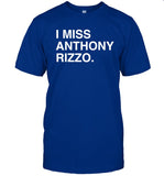 I Miss Anthony Rizzo 2024 Tee