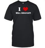 I Love Will Graham T Shirt
