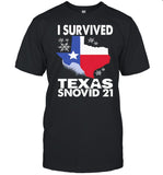 I Survived Covid 2021 Texas Snovid 21 shirt