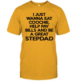 I Just Wanna Eat Coochie Tee