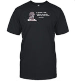 If Fighting Is Sure To Result In Victory Then You Must Fight Sun Tzsu Limited Shirt