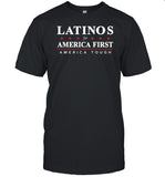 Latinos For America First America Tough T-Shirt