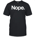 Dawn French Nope Shirt