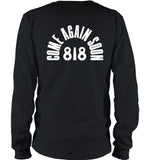 Come Again Soon T Shirt