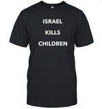 Israel Kills Children Shirt, Hoodie, Sweatshirt