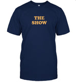 Hello Lovers X The Show - The Show T-Shirt