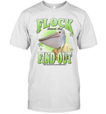 Flock Around And Find Out 2024 Shirt