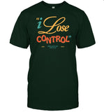 I Lose Control When You're Not Next To Me