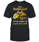 I'm A Steelers Girl Just Like A Normal Girl Except Much Cooler