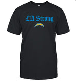 Los Angeles Chargers LA Strong New T-Shirts Limited