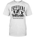 Freedom Born Free Die Free Hang Over Gang Tee