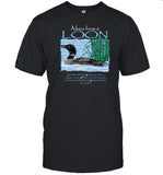 Jpbrammer Advice From A Loon Shirt