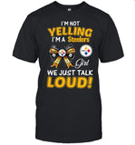 I'm Not Yelling I'm Steelers Girl We Just Talk Loud!_3