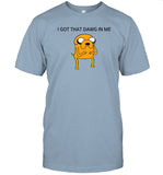 I Got That Dawg In The Jake The Dog t-shirt, hoodie, tank top, sweater and long sleeve t-shirt