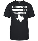 I survived Snovid 21 Texas strong shirt_2