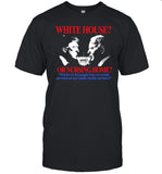 Itisbarelylegl Store White House Or Nursing Home Where We Let People Who We Would Not Trust On Our Roads Decide Our Laws Shirt