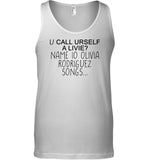 Conan Gray Wearing U Call Urself A Livie Name Io Olivia Rodriguez Songs Tank Top