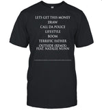 Clubgodzilla Let's Get This Money 2Raw Call Da Police Lifestyle Boom Terrific Father Outside Remix Feat Natalie Nunn Tee