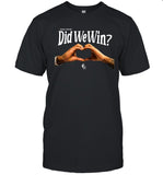 Hamlin Did We Win Shirt, Damar Hamlin’s Did We Win T-Shirt