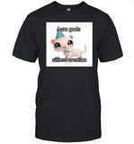I Am Gods Silliest Creation Tee