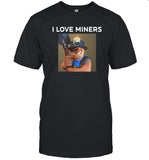 I Love Miners Clash Royale T-Shirt