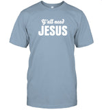 A'ja Wilson - W Y'all Need Jesus Tee