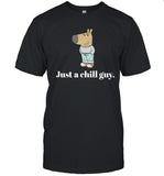 Just a chill guy shirt