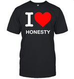 I Love Honesty Tee