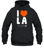 I Love La Even Tho It Tries To Kill Me Sometimes Hoodie