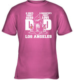 Los Angeles Sports Teams A Son’s First Hero A Daughter’s First Love Dad Tee