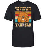 Ich Spure Das Tier In Mir Es Ist Ein Saufbar Bear Drink Beer Vintage shirt