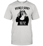 Fucks I Give Nun shirt_1