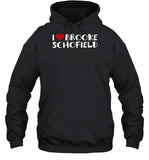 I Love Brooke Schofield Hoodie