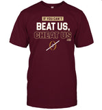Florida State College If You Can't Beat Us Cheat Us
