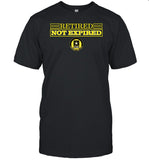 A Proud Deplorable Retired Not Expired Shirt