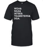 Limited T-Shirt Wga & Sag & Iatse & Teansters & Dga