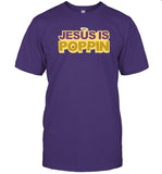 Jesus Is Poppin 2023 T-Shirt