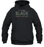 It's For Black People Anyway Hoodie