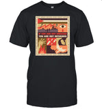 If You Are Not Enraged You Are Not Informed T-Shirt, Hoodie, Tank Top, Sweater And Long Sleeve T-Shirt