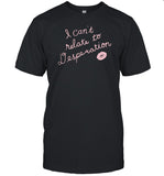 I Can't Relate To Desperation Limited Shirt