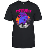 Kyriakos Kapakoulak You Have To Live It Shirt 2023