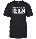 Limited Cincinnati Bearcats Football The Strong Shall Reign Shirt