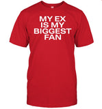 Lakeyah Wearing My Ex Is My Biggest Fan Tee