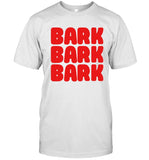 Limited Funhaus Bark Bark Bark Shirt