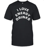 Kendrick Lobstar I Love Energy Drinks shirt
